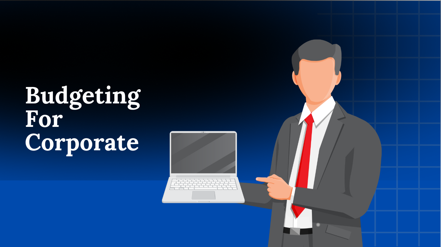 Budgeting for Corporate