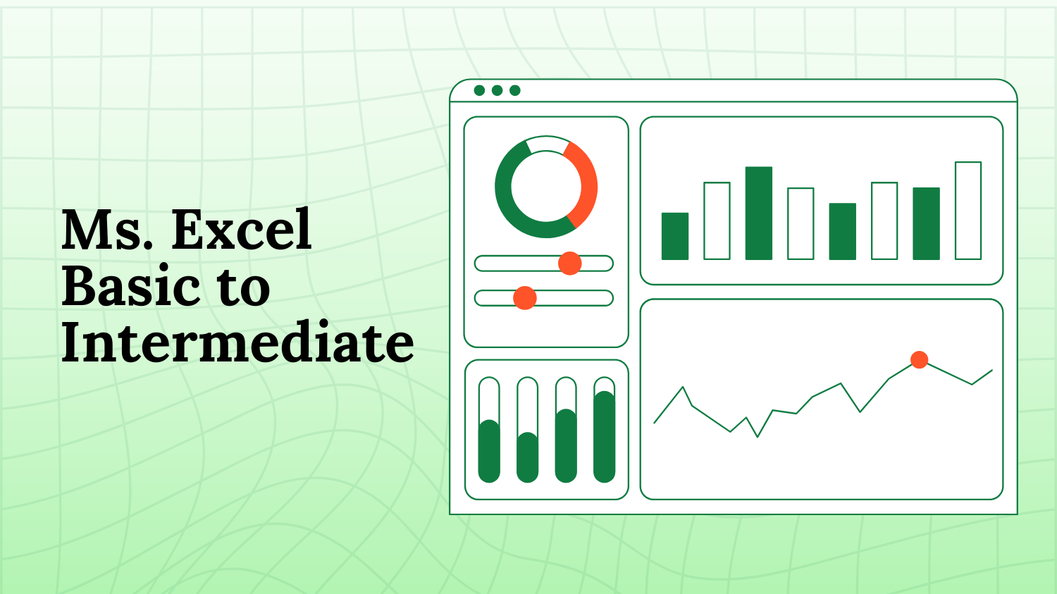 Ms. Excel Basic to Intemediate